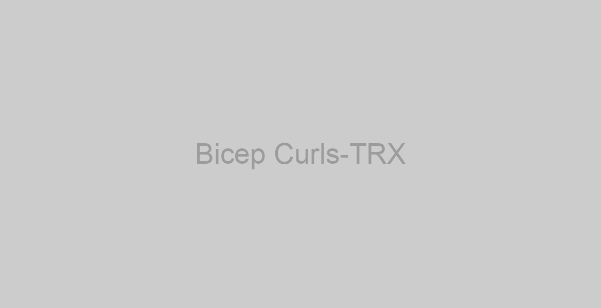 Bicep Curls-TRX